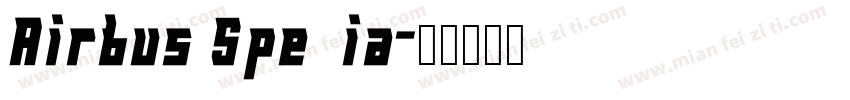 Airbus Specia字体转换